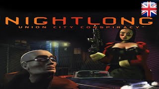 Nightlong Union City Conspiracy  English Longplay  No Commentary [upl. by Ainolloppa664]