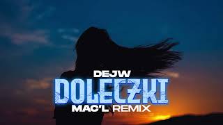 Dejw  Dołeczki  MacL Remix [upl. by Ikkin872]