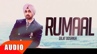 Rumaal  Full Audio Song   Diljit Dosanjh  Punjabi Song Collection  Speed Records [upl. by Kan199]