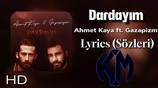 Dardayım  Ahmet Kaya ft Gazapizm MIX Lyrics Şarkı Sözleri feat KM PRODS [upl. by Janelle]