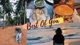 Goa Vlog  Food Joints Where To Stay Best Sunsets  Golgappa Girl [upl. by Pachton86]