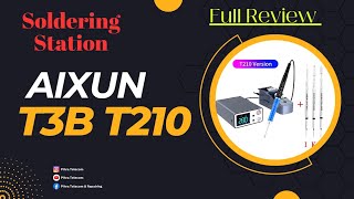 Aixun T3B T210 Smart Soldering Iron  Full Review in Hindi  unboxing mobilerepairing [upl. by Nette]