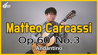 Matteo Carcassi Op 60 No 3 카르카시 4부 25연습곡 3번 Andantino [upl. by Darra]