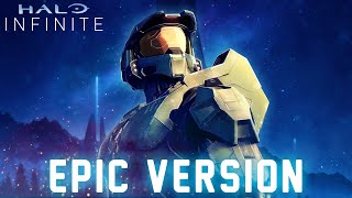 Halo Infinite Theme  EPIC VERSION [upl. by Scholz]