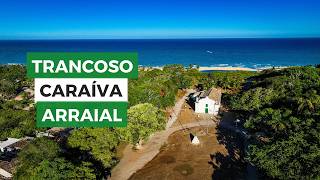 Caraíva Trancoso e Arraial Três paraísos do litoral baiano [upl. by Gio688]