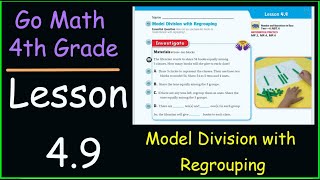 Go Math 4th Grade Lesson 49 Model Division with Regrouping [upl. by Koressa]