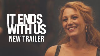 IT ENDS WITH US  New Trailer HD [upl. by Carrick75]