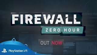 Firewall Zero Hour  Launch Trailer  PS VR [upl. by Ahearn]