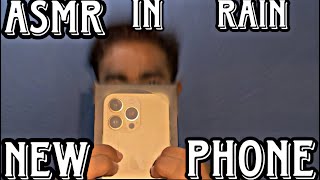 ASMR WITH NEW PHONE  ASMR RAIN  ASMRwithhanii  asmr [upl. by Zabrina]