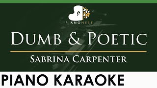 Sabrina Carpenter  Dumb amp Poetic  LOWER Key Piano Karaoke Instrumental [upl. by Barrington]