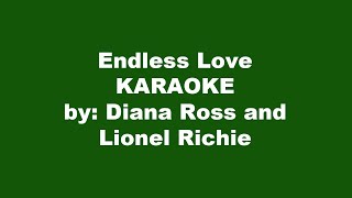 Endless Love Karaoke [upl. by Yelram]