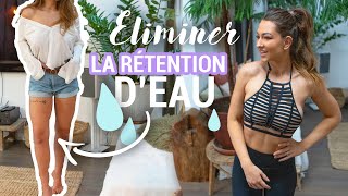 ELIMINER la RETENTION DEAU [upl. by Cally]