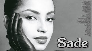 Sade  Greatest Hits  Full Album 2023 [upl. by Neffirg]