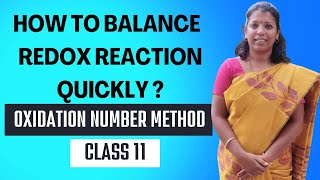 How to balance redox reaction quickly  Oxidation Number Method  Class 11  Explained in Tamil [upl. by Chally]