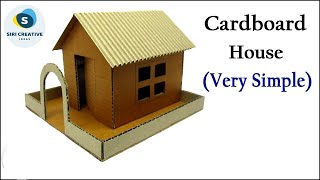 Cardboard House Very Simple  How to Make a House Out of Cardboard  DIY Cardboard House Model [upl. by Labanna]