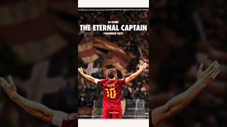 Francesco Totti’s Loyalty The Eternal Captain of Roma shorts football totti roma [upl. by Vey]