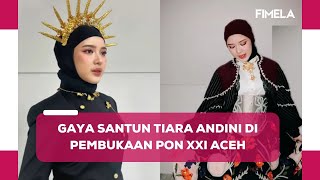 Gaya Etnik Santun Tiara Andini Kenakan Hijab dan Wastra di Opening Ceremony PON XXI Aceh [upl. by Wilfred]