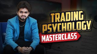 TRADING PSYCHOLOGY MASTERCLASS [upl. by Chamberlin]