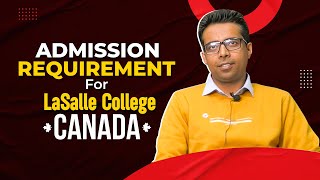 Discover Lasalle Colleges 2024 Admission Requirements  Western Overseas [upl. by Clotilde]