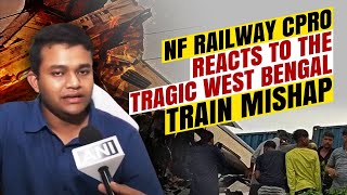 Kanchanjunga Train Accident NF Railway CPRO Sabyasachi De On The Train Accident What Happened [upl. by Marlyn]