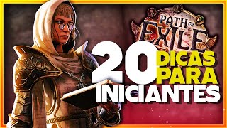 20 Dicas pra Iniciantes em Path of Exile [upl. by Artined]