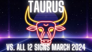 Taurus ♉️ VS All 12 Signs  They Are Not Going To Expect This From You Taurus [upl. by Kathleen510]