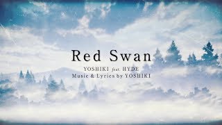 quotRed Swanquot Attack on Titan anime theme  進撃の巨人 Official Lyric Video YOSHIKI feat HYDE [upl. by Milstone]