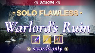 Solo flawless Warlords Ruin using swords only SwordLogic [upl. by Norred]