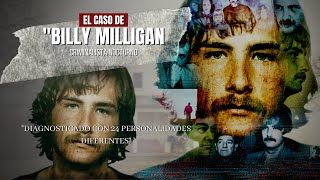 Las 24 personalidades de Billy Milligan  Criminalista Nocturno [upl. by Sabino]