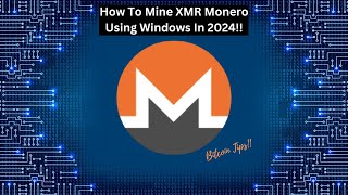 How To Start Mining XMR Monero Using Windows  2024 Guide [upl. by Enyahs]