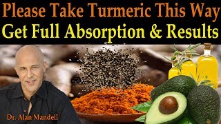 Please Take Your Turmeric This Way to Get Full Absorption amp Correct Results  Dr Mandell DC [upl. by Newberry368]