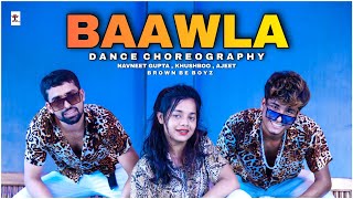 Baawla Song  Bawla Badshah  Bawla Dance Video  Reels Trending Video  Brown Be Boyz [upl. by Sung]