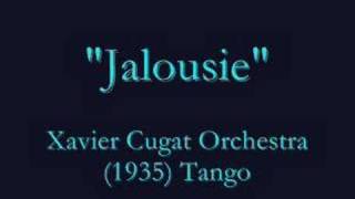 quotJalousiequot 1935 Tango  Xavier Cugat [upl. by Ahsinor366]