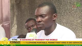 VÉRITÉ 242 CONGO BRAZZAVILLE MBanking et paiement par mobile [upl. by Naivad]