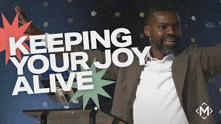 Keeping Your Joy Alive  Milestone Churches  January 7 2024 [upl. by Ardnuhsal]