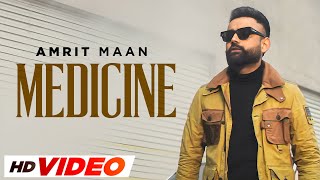 Medicine HD Video  Amrit Maan  Desi Crew  Xpensive  Latest Punjabi Songs 2023  Speed Records [upl. by Assirrec]