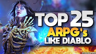 Top 25 Diablo Like ARPG Games 2023 [upl. by Wehrle]