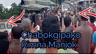 Chabokgipa Mandeko Rongjeng Bazar niko Rimna Manjok [upl. by Analli]