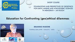 Short Course on Geoethics 4  Education for Confronting geoethical dilemmas by Eduardo Marone [upl. by Teena]