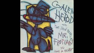 Galen Herod and the Skin People  Mr Frotian 1992Full Single [upl. by Ahsenik338]