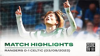 Match Highlights  Rangers 01 Celtic  Kyogo stunner silences Ibrox 🤫 [upl. by Otilesoj]