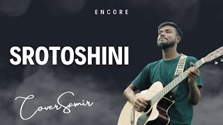 Srotoshini Cover 🖤🖤 Encore [upl. by Lashond608]