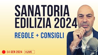 SANATORIA EDILIZIA 2024 Regole e consigli [upl. by Timothee]