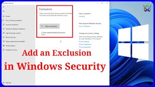 How to Add an Exclusion to Windows Security on Windows [upl. by Ynnaj]