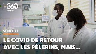 Près de 150 pèlerins positifs au Covid les Sénégalais renoncerontils aux cérémonies de bienvenue [upl. by Eerol486]