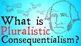 What is Pluralistic Consequentialism [upl. by Leelah]