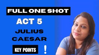 Complete Act 5 Summary Class 10 ICSEJulius Caesar SynopsisEnglish [upl. by Burrill]