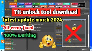 Tft unlock tool latest version march 2024 new update  tft unlocker tool free 2024 [upl. by Roswald905]