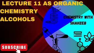 Lecture 11 Alcohols AS level Organic Chemistry full explained [upl. by Adnileb]