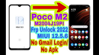 Poco M2 MIUI 1256 Frp Bypass Without Pc  New Trick 2022  Bypass Google Account 100 Working [upl. by Jerold]